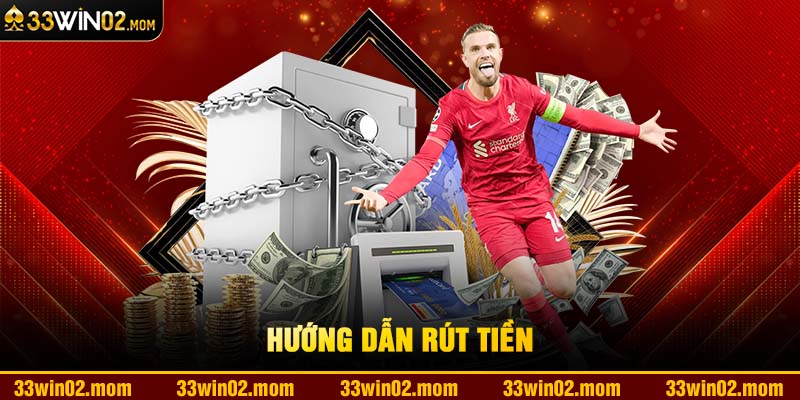 hướng dẫn rút tiền